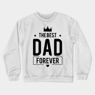 Fathers Day Crewneck Sweatshirt